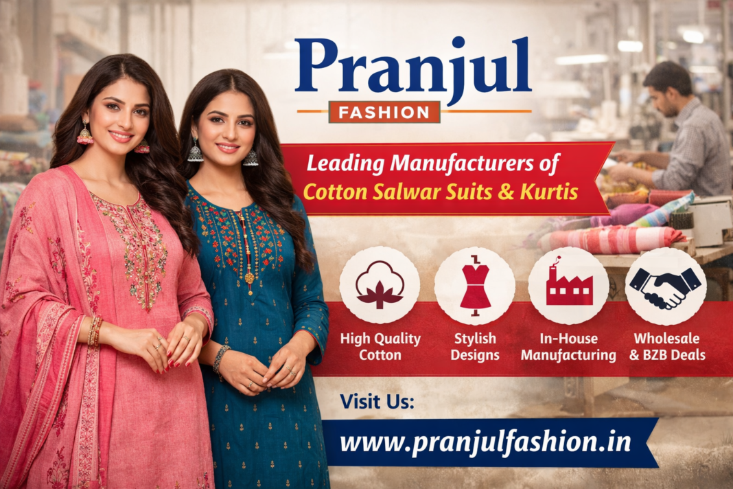 Pranjul Fashion Leading Manufacturers of Cotton Salwar Suits and Kurtis